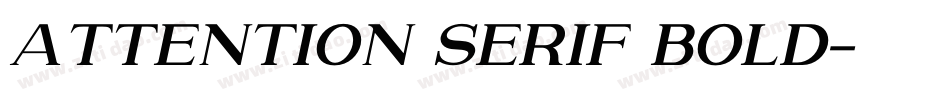 Attention Serif Bold字体转换